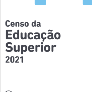 Relatório sobre o Censo da Educação Superior 2021